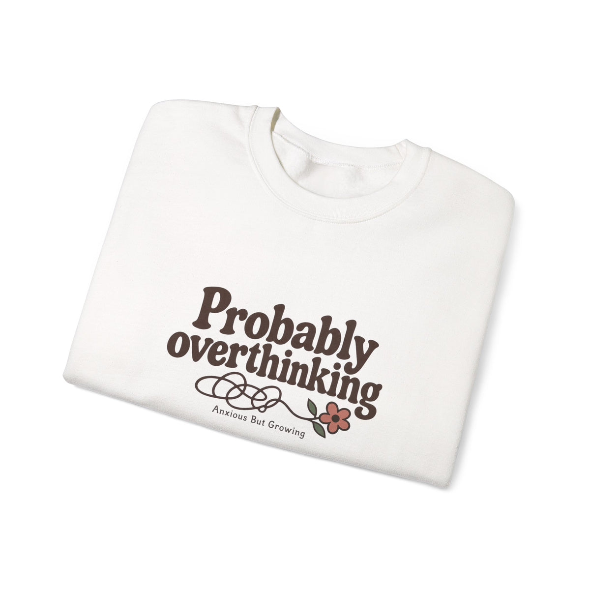 Probably Overthinking Sweatshirt – Funny Cozy Crewneck for Overthinkers